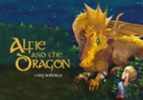Alfie and the Dragon 0993490409 Book Cover
