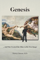 Genesis: ...And One Created the Other in His Own Image B0GYT9J7Q6 Book Cover