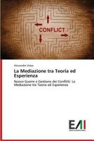 La Mediazione Tra Teoria Ed Esperienza 3639606922 Book Cover