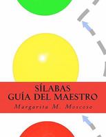 Silabas: Guia del Maestro 1461174295 Book Cover