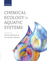 Chemical Ecology in Aquatic Systems 0199583102 Book Cover