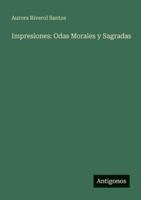 Impresiones: Odas Morales Y Sagradas 1141019019 Book Cover