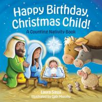 Happy Birthday, Christmas Child 1640607994 Book Cover