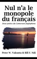 Nul N'a Le Monopole Du Francais 9956615501 Book Cover