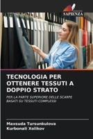 Tecnologia Per Ottenere Tessuti a Doppio Strato (Italian Edition) 6209572448 Book Cover