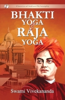Bhakti-Yoga and Raja-Yoga B0F5YLGRR2 Book Cover