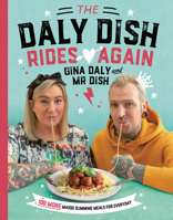 The Daly Dish Rides Again: 100 Fast and Easy Slimming Recipes 0717190455 Book Cover