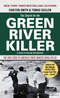 The Search for the Green River Killer 0451402391 Book Cover