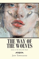 The Way of the Wolves 1982292091 Book Cover
