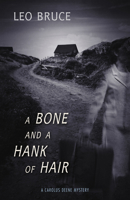 A Bone and a Hank of Hair 1641602716 Book Cover