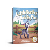 The Little Donkey and God's Big Plan 1954882297 Book Cover