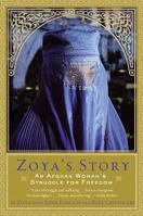 Zoya's Story: An Afghan Woman's Struggle for Freedom 0060097825 Book Cover