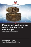 L'avenir est en bloc: Un guide complet de la technologie 6206974367 Book Cover
