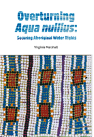 Overturning Aqua Nullius: Securing Aboriginal Water Rights 1922059099 Book Cover