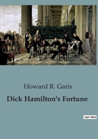 Dick Hamilton's Fortune B0CFZJ3PX1 Book Cover