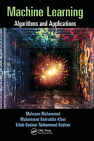 Machine Learning: Algorithms and Applications 0367574675 Book Cover