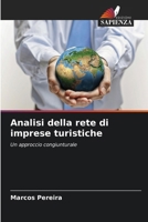 Analisi della rete di imprese turistiche (Italian Edition) 6208585139 Book Cover