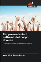 Rappresentazioni culturali del corpo diverse (Italian Edition) 6207836065 Book Cover