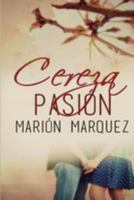 Cereza pasión 1506192629 Book Cover