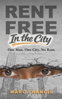 Rent Free in the City: A funny novel about London life for a financially desperate man. B0GKYMLRRW Book Cover