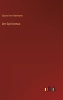 Der Spiritismus 153098419X Book Cover