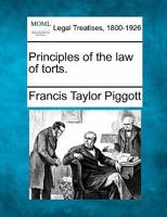 Principles of the Law of Torts 1240104669 Book Cover