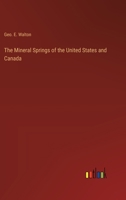 The Mineral Springs of the United States and Canada 336817973X Book Cover