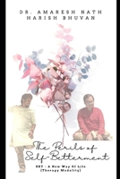 The Perils of Self-Betterment: SRT - A New Way of Life (Therapy Modality) B0BTS6YCK7 Book Cover