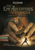 The Epic Adventures of Odysseus: An Interactive Mythological Adventure 1491481196 Book Cover