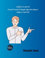 CBSE Class 10 French Unsolved Sample Question Papers Subject Code 018 9369728090 Book Cover
