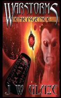 Warstorms: Emergence 1461135427 Book Cover