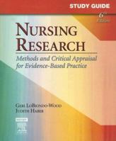 Study Guide for Nursing Research: Methods and Critical Appraisal for Evidence-Based Practice 0323031706 Book Cover