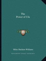 The power of Ula (Lost race and adult fantasy fiction) 0766163911 Book Cover