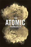 The Atomic Hamburger 1483650995 Book Cover