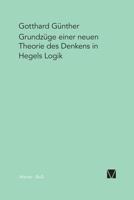 Grundzüge einer neuen Theorie des Denkens in Hegels Logik 3787304355 Book Cover