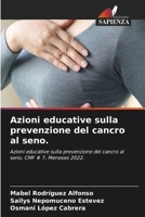 Azioni educative sulla prevenzione del cancro al seno. 6205680653 Book Cover