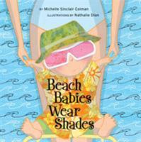 Beach Babies Wear Shades 1582462046 Book Cover
