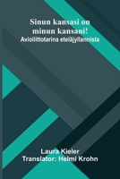Sinun kansasi on minun kansani!: Avioliittotarina eteläjyllannista (Finnish Edition) 9374128233 Book Cover