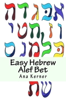 Easy Hebrew Alef Bet : And Basic Reader 1978417853 Book Cover