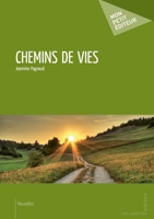 Chemins de vie (French Edition) 2342009844 Book Cover