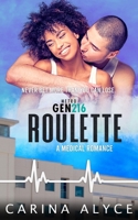 Roulette: A Medical Romance 1955832056 Book Cover