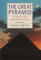 Great Pyramid: Its Secrets & Mysteries Revealed 051726403X Book Cover