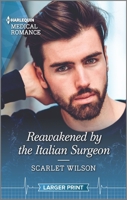 Reawakened by the Italian Surgeon 1335404473 Book Cover