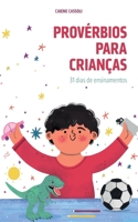 Provérbios para crianças: 31 dias de ensinamentos B08NZXK2TL Book Cover