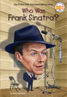 Who Was Frank Sinatra? 0399544100 Book Cover