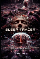 SLEEP TRACER B0H162TBVV Book Cover