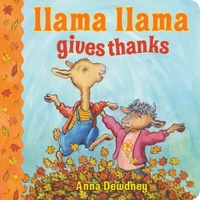 Llama Llama Gives Thanks 110199715X Book Cover