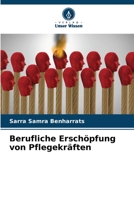 Berufliche Erschöpfung von Pflegekräften 6206096130 Book Cover