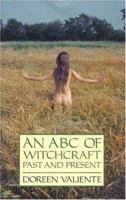 An ABC of Witchcraft Past and Present 0709053509 Book Cover
