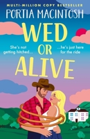 Wed or Alive 1805573241 Book Cover